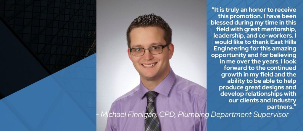 Michael Finnigan of East Hills Engineering Associates Promoted to Plumbing Department Supervisor